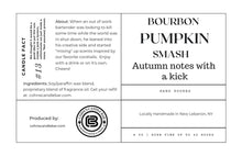 Load image into Gallery viewer, Bourbon Pumpkin Smash cabdke label