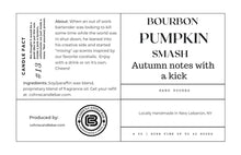 Load image into Gallery viewer, Bourbon Pumpkin Smash cabdke label
